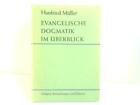 Evangelische Dogmatik im berblick. Teil 2: Anlagen, Anmerkungen und Register