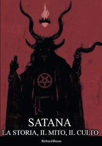 Satan: Die Geschichte, der Mythos, der Kult - Richard Reuss, Rainman Cavendish - 2022 - Bild 1 von 2