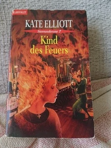 Kind des Feuers. Sternenkrone 7 von Elliott, Kate | Buch | Zustand gut - Bild 1 von 2
