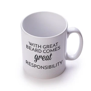 With Great Beard Comes Great Responsibility Mug - Picture 1 of 3