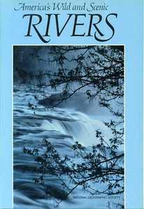 America's Wild and Scenic Rivers by Donald J. Crump - Foto 1 di 1