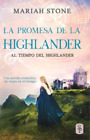 Stone La Promesa De La Highlander (Poche) Al Tiempo Del Highlander