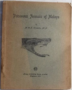 POISONOUS ANIMALS OF MALAYA, Tweedie, 1941 Snakes Spiders Insects Fish Malaysia - Picture 1 of 5