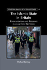 NEW BOOK The Islamic State in Britain - Radicalization and Resilience in an Acti