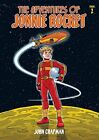 The Adventures Of Jonnie Rocket: Saga 2 - The Space Lobes By Joh
