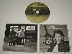 WOOD/SONGS FROM STAMFORD HILL(COLUMBIA/CK 69498)CD ALBUM - Picture 1 of 1