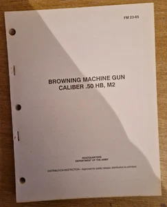 Ametralladora Browning .50 cal M2 Libro de entrenamiento Operadores técnicos del ejército FM 23-65 - Imagen 1 de 8