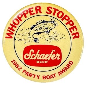 Schaefer Beer 1982 Party Boat Award Whopper Stopper 2” Pinback Button - Picture 1 of 3