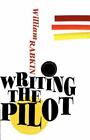 Writing the Pilot by Rabkin, William