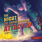 Michael Flynn The Night the Snow Moster Attacked (Paperback) (US IMPORT)