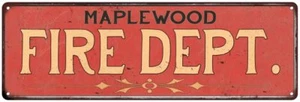 MAPLEWOOD FIRE DEPT. Home Decor Metal Sign Police Gift 106180013921 - Picture 1 of 1