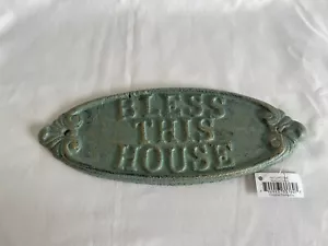 Bless This House Sign Cast Iron Green With Aged Patina Look New Home Gift - Picture 1 of 8