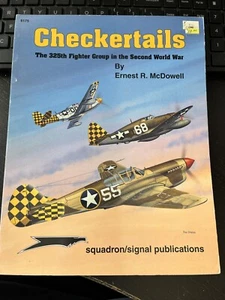 "CHECKERTAILS: THE 325th FIGHTER GROUP IN WWII" BY McDOWELL! 300+ PHOTOS & ILLUS - Foto 1 di 1
