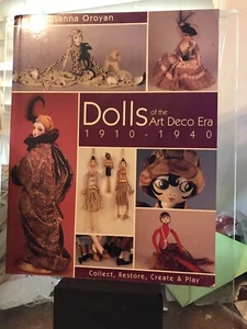 Dolls of the Art Deco Era, 1910-1940 by Susanna Groyan, Pbk 2004 - Imagen 1 de 1