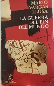 La Guerra Del Fin Del Mundo By Mario Vargas Llosa 1st. Edition 1981 - Picture 1 of 3