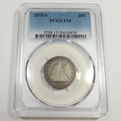 1875 S PCGS F15 - Silver Seated Twenty Cent Piece 20C US Coin #52071A - Image 1 of 2