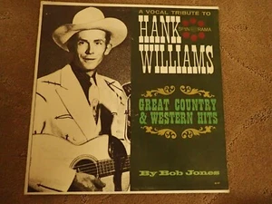 A VOCAL TRIBUTE TO HANK WILLIAMS by BOB JONES  VINYL RECORD LP SpinORama EX - Foto 1 di 4