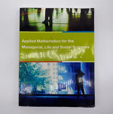 Applied Mathematics For The Managerial Life And Social Sciences By Soo T Tan 6e - Image 1 of 4