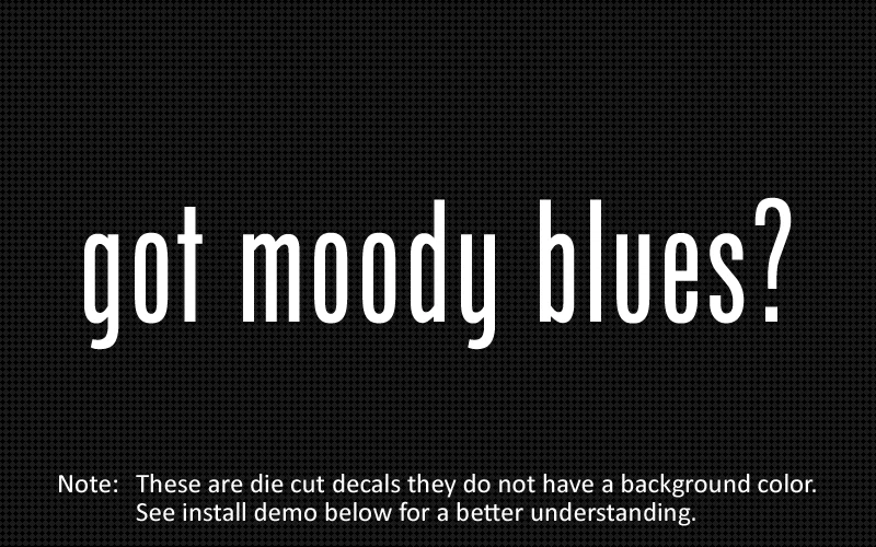 (2x) ¿Tienes azul moody? Pegatina Troquelada Calcomanía Vinilo Foto 1 de 1