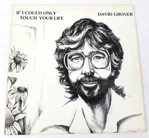 David Grover If Only I Could Touch Your Life Vinyl Record LP 1984 Folk World - Picture 1 of 12