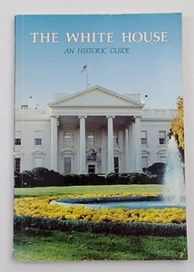 The White House A Historical Guide Softcover Souvenir Book 1987 Nancy Reagan - Picture 1 of 8
