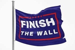 Finish the Wall Flag 3x5 ft President Donald Trump Supporters Political Banner - Picture 1 of 4