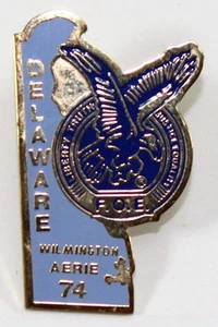 1974 Fraternal Order of The Eagles Wilmington Aerie Delaware F.O.E. Lapel Pin - Picture 1 of 4