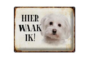 Blechschild Spruch 40x30cm holländisch Hier Waak ik Maltezer Deko - Picture 1 of 5
