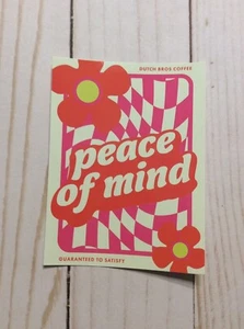 Dutch Bros Sticker APRIL 2022 Peace Of Mind Pink Flower New!! - Imagen 1 de 2