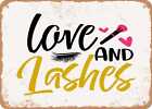 Metal Sign - Love and Lashes - Vintage Rusty Look Sign