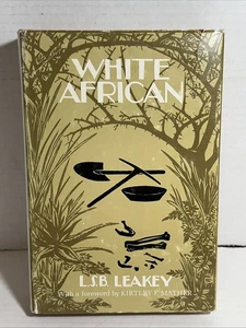 White African By L.S.B. Leakey 1966 Edition Hardcover - Foto 1 di 4