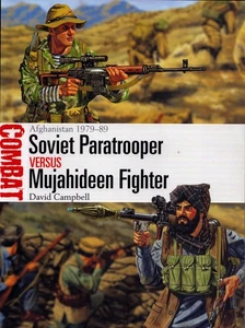 OSPREY COMBAT 29 SOVIET PARATROOPERS vs MUJAHIDEEN FIGHTERS AFGHANISTAN 1979-89 - Picture 1 of 3