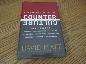 A Compassionate Call to Counter Culture (David Platt) - Bild 1 von 1