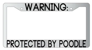 Marco automático de placa cromada Advertencia Protect By Poodle - Imagen 1 de 1