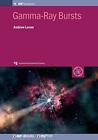Andrew Levan Gamma-Ray Bursts (Paperback)