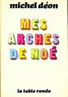 3261602 - Mes Arches De Noé - Michel Déon