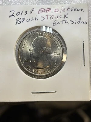2015p Louisiana Error Quarter W/ Die Error O & R Brush Struck Obverse & reverse - Image 1 of 4