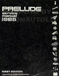 1985 Honda Prelude Tienda Manual 85 Originales Reparación Servicio Libro OEM - Imagen 1 de 2