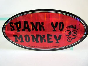 Spank Yo Monkey - Nueva pegatina parachoques por pegatinas socialmente peligrosas - Imagen 1 de 4