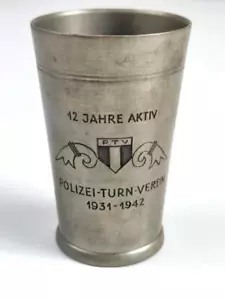 Polizei Turnverein 1931 - 1942, Erinnerungsbecher " 12 Jahre Aktiv" aus Zinn ? H - Bild 1 von 6