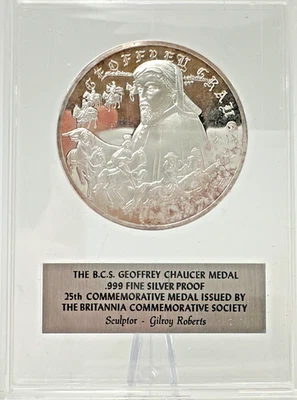 Geoffrey Chaucer Medal .999 Fine Silver Proof B.C.S. 25th Lot. H2 - Image 1 of 4