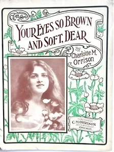 ANTIGUAS PARTITURAS DE GRAN FORMATO 1913 "TUS EYES SO BROWN AND SOFT DEAR" - Imagen 1 de 1