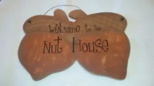Letrero de decoración de pared WELCOME TO THE NUT HOUSE - Imagen 1 de 2