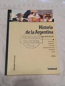 RARE Historia de Argentina Siglos XVIII, XIX, XX - Polimodal (Spanish) [DQ09] - Foto 1 di 6