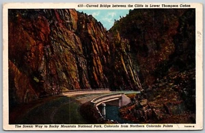 Vtg Colorado CO Curved Bridge Between Cliffs In Lower Thompson Canon Postcard - Picture 1 of 2