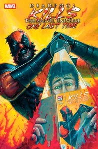 DEADPOOL KILLS THE MARVEL UNIVERSE ONE LAST TIME #5 (06/08/2025-WK2) - Picture 1 of 1