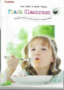 Istruzioni Guida Canon Your Guide to better Photos Flash Classroom - Foto 1 di 1