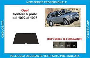 pellicole oscuranti vetri opel frontera 5p dal 1992-1998 kit lunotto - Imagen 1 de 1
