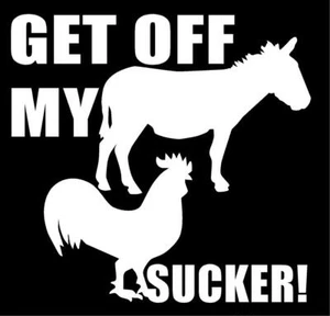 Get Off My A** Vinyl Decal donkey rooster tailgate truck laptop sticker window - Picture 1 of 1
