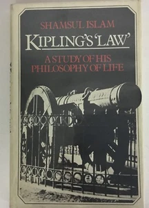 KIPLING'S "LAW": A Study of His Philosophy of Life by Shamsul Islam (1975, Book) - Picture 1 of 6